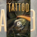 Tattoo - De noite, um cavalo branco de Margarida Marinho