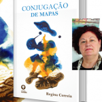 CONJUGAÇÃO DE MAPAS: Poesia de Regina Correia