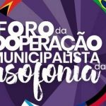 II Foro da Cooperação Municipalista da Lusofonia