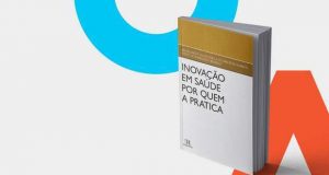 LIvro: Inovação em Saúde por quem a pratica