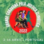 Caravana pela Justiça Climática arranca este sábado