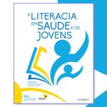 E-Book dedicado à literacia em saúde e os jovens