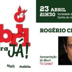 Rogério Charraz na Quinta do Anjo a 23 abril