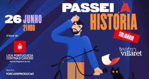 Teatro Solidário: Passei à História, no Villaret
