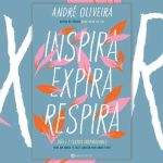 "Inspira Expira Respira" novo lançamento da Manuscrito